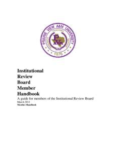 As the Vice President for Research and Development at Prairie View A&M University, I would like to welcome you as a member of the university’s Institutional Review Board (IRB)