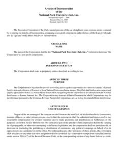 Articles of Incorporation of the National Park Travelers Club, Inc. Incorporated April 7, 2008 Restated May 12, 2009 Restated April 20, 2011