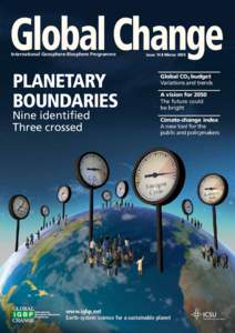 Global Change International Geosphere-Biosphere Programme Planetary boundaries Nine identified