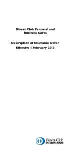 Diners Club Personal and Business Cards Description of Insurance Cover Effective 1 February 2013  Contents