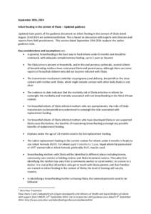 September 19th, 2014 Infant feeding in the context of Ebola – Updated guidance Updated main points of the guidance document on infant feeding in the context of Ebola dated August 22nd 2014 are summarised below. This is