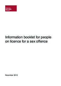 Information booklet for people on licence for a sex offence November 2013  Contents