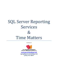 SQL Server Reporting Services & Time Matters Courtesy of