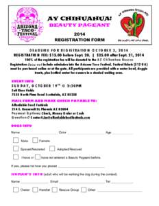 AY CHIHUAHUA! BEAUTY PAGEANT 2014 REGISTRATION FORM  	
  