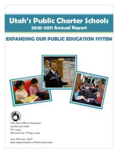 Utah’s Public Charter Schools[removed]Annual Report Utah State Office of Education 250 East 500 South P.O[removed]