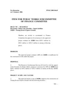 For discussion on 11 January 2006 PWSC[removed]ITEM FOR PUBLIC WORKS SUBCOMMITTEE