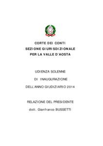 CORTE DEI CONTI SEZIONE GIURISDIZIONALE PER LA VALLE D’AOSTA UDIENZA SOLENNE DI INAUGURAZIONE