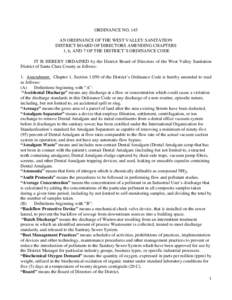 ORDINANCE NO. 145 AN ORDINANCE OF THE WEST VALLEY SANITATION DISTRICT BOARD OF DIRECTORS AMENDING CHAPTERS 1, 6, AND 7 OF THE DISTRICT’S ORDINANCE CODE IT IS HEREBY ORDAINED by the District Board of Directors of the We