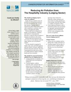 OWNER/OPERATOR INFORMATION SHEET[removed]Reducing Air Pollution from: The Hospitality Industry (Lodging Sector)