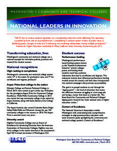 NATIONAL LEADERS IN INNOVATION “SBCTC has an envious national reputation as a coordinating entity that works effectively.This reputation is justified by three sets of accomplishments: 1) establishing a cohesive system 