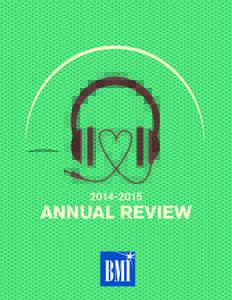 ANNUAL REVIEW Carrie Underwood. BMI Writer Since 2005.
