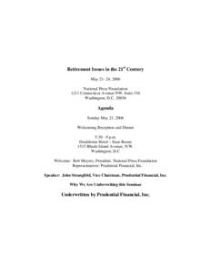 Retirement Issues in the 21st Century May[removed], 2006 National Press Foundation 1211 Connecticut Avenue NW, Suite 310 Washington, D.C[removed]