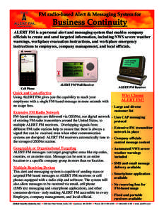FM radio-based Alert & Messaging System for  Business Continuity ALERT FM is a personal alert and messaging system that enables company officials to create and send targeted information, including NWS severe weather warn