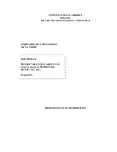 Proposed Plan of Distribution: Prudential Equity Group, LLC, Formerly Known as Prudential Securities, Inc.