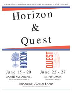 a week-long conference for high school and middle school students  quest Horizon