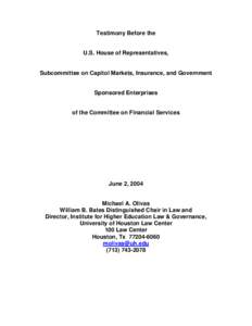 Testimony Before the  U.S. House of Representatives, Subcommittee on Capitol Markets, Insurance, and Government
