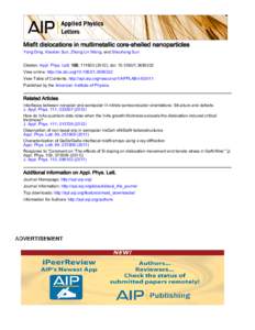 Misfit dislocations in multimetallic core-shelled nanoparticles Yong Ding, Xiaolian Sun, Zhong Lin Wang, and Shouheng Sun Citation: Appl. Phys. Lett. 100, [removed]); doi: [removed] View online: http://dx.doi.