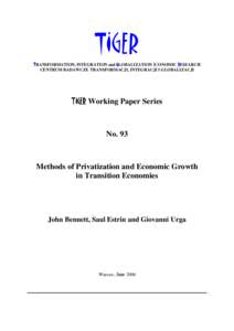 TIGER TRANSFORMATION, INTEGRATION and GLOBALIZATION ECONOMIC RESEARCH CENTRUM BADAWCZE TRANSFORMACJI, INTEGRACJI I GLOBALIZACJI TIGER Working Paper Series