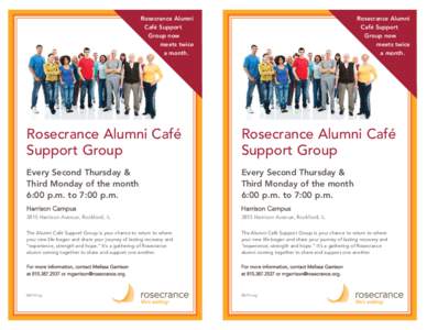 Rosecrance Alumni Café Support Group now meets twice a month.