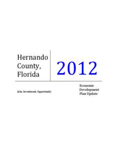 Pasco–Hernando Community College / Economic development / THE Bus / Workforce development / Brooksville /  Florida / Unemployment / Tampa /  Florida / Hernando County School Board / Geography of Florida / Florida / Hernando County /  Florida
