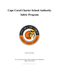 Cape Coral Charter School Authority Safety Program Cape Coral, Florida  City of Cape Coral Charter School Authority Governing Board