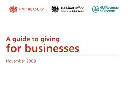 A guide to giving  for businesses November 2009  Introduction