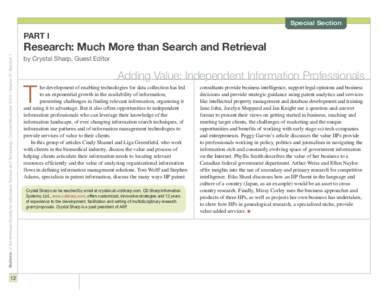 Special Section  PART I Bulletin of the American Society for Information Science and Technology – October/November 2010 – Volume 37, Number 1  Research: Much More than Search and Retrieval