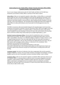 Understanding the roles of Safety Officer, Member Protection Information Officer (MPIO), Complaints Handlers and Complaints Officers. Due to recent changes implemented under the Work Health and Safety Act PCA NSW have in