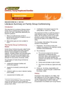 RESEARCH BRIEF NO. 5– NOVLiterature Summary on Family Group Conferencing Introduction This document is a summary of literature about Family Group Conferencing (FGC) during the