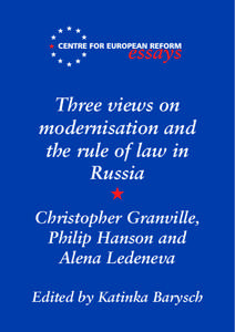 essays Three views on modernisation and the rule of law in Russia ★