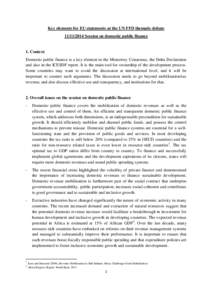 Key elements for EU statements at the UN FFD thematic debate[removed]Session on domestic public finance 1. Context Domestic public finance is a key element in the Monterrey Consensus, the Doha Declaration and also in 