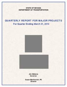 STATE OF NEVADA DEPARTMENT OF TRANSPORTATION QUARTERLY REPORT FOR MAJOR PROJECTS For Quarter Ending 0DUFK