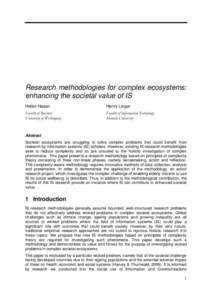 Microsoft Word - Hasan & Linger - ISFResearch methodologies for complex ecosystems- enhancing the societal value of IS