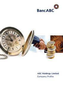 ABC Holdings Limited  Company Profile WHO WE ARE