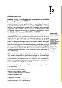 Press release of April 10, 2014  Hamburg Appeal Court: BARDEHLE PAGENBERG successful in prohibiting imitations of SIGG bottle closures On March 27, 2014, the Hamburg Appeal Court (Case 5 U[removed]confirmed a decision of 