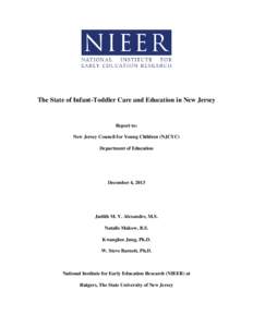 The State of Infant-Toddler Care and Education in New Jersey  Report to: New Jersey Council for Young Children (NJCYC) Department of Education