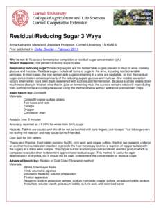 Grape Resources www.fruit.cornell.edu/grapes Residual/Reducing Sugar 3 Ways Anna Katharine Mansfield, Assistant Professor, Cornell University - NYSAES