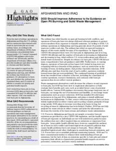 GAO[removed]Highlights, AFGHANISTAN AND IRAQ: DOD Should Improve Adherence to Its Guidance on Open Pit Burning and Solid Waste Management