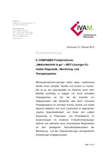 IVAM e.V. Joseph-von-Fraunhofer-Str. 13 D[removed]Dortmund Pressekontakt: Mona Okroy-Hellweg Tel.: +[removed]7089