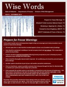 Wise Words State of Alabama · Department of Finance · Division of Risk Management ISSUE 4 · DECEMBER 2014 Prepare for Freeze Warnings P.1 Elizabeth Fralish receives National Award P.2