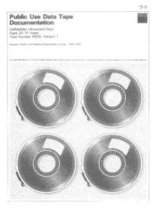 Gallbladder Ultrasound Data Ages[removed]Years Tape Number 6504, Version Hispanic  Health