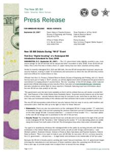 The New $5 Bill Safer. Smarter. More Secure. Press Release FOR IMMEDIATE RELEASE