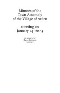 Minutes of the Town Assembly of the Village of Arden meeting on January 24, 2005 as prepared by