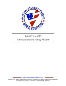       Teacher’s  Guide:   American  Indian  Voting  History  