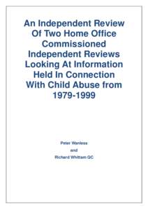 An Independent Review Of Two Home Office Commissioned Independent Reviews Looking At Information Held In Connection