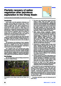 Floristic recovery of native vegetation after petroleum exploration in the Otway Basin Iris Dobrzinski (Senior Environmental Officer, Environmental Services Unit, PIRSA)  • On seismic lines which had been prepared usin