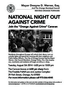 Mayor Dwayne D. Warren, Esq. And The Orange Municipal Council MOVING ORANGE FORWARD NATIONAL NIGHT OUT AGAINST CRIME