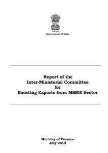 Government of India  Report of the Inter-Ministerial Committee for Boosting Exports from MSME Sector