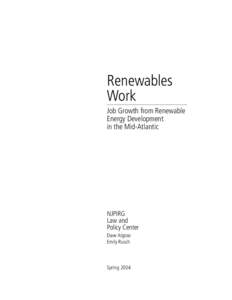 Renewables Work Job Growth from Renewable Energy Development in the Mid-Atlantic
