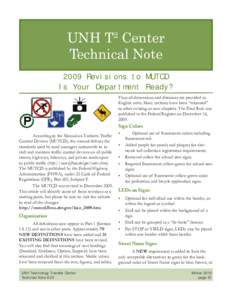 UNH T2 Center Technical Note 2009 Revisions to MUTCD Is Your Department Ready? Thus all dimensions and distances are provided in English units. Many sections have been “relocated”